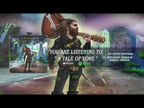 A Tale of Love ft Mercedes Bralo & Marina Perova