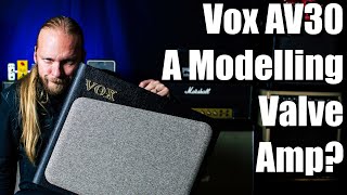 Video thumbnail for Vox AV30 (A Modelling TUBE Amp?) by Elmo Karjalainen