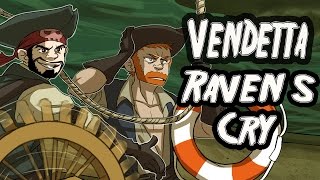 Two Best Friends Play Vendetta: Curse of Raven&#39;s Cry