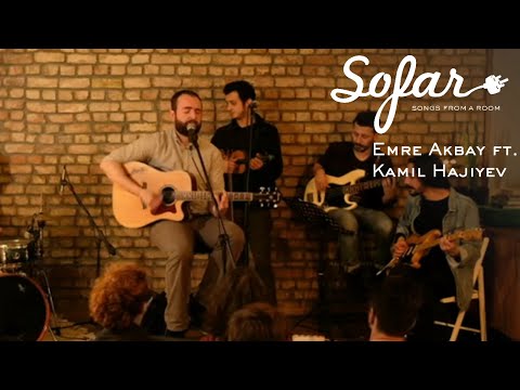 Emre Akbay ft. Kamil Hajiyev - Tohumlar | Sofar Istanbul