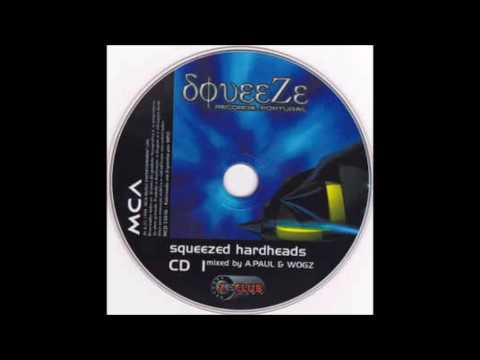 Squeezed Hardheads cd1 mixed by A.Paul e Wogz