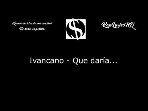 Ivancano que daria