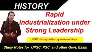 Rapid Industrialization under Strong Leadership |  NCERT Class 11 History Chapter 11