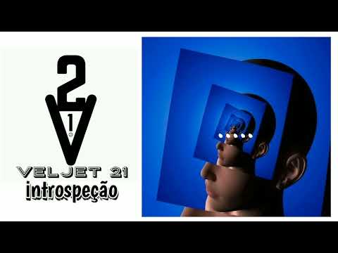 VELJET 21 - Introspeção(OFFICIAL LYRIC VIDEO)
