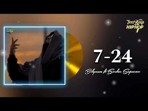 Bilyanm ft Serdar Saparow - 7-24 (Official Audio) [TmRap-HipHop]