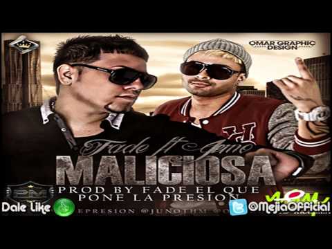 Maliciosa - Fade Ft Juno The Hit Maker  ★ HD (Original) Link Descarga ★ SUSCRIBETE