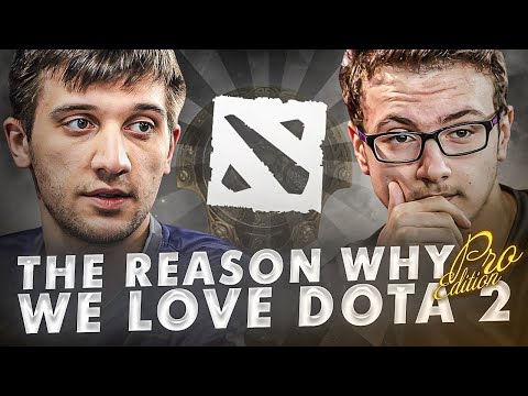 The Reason why we love Dota 2 - Ep. 06 (Pro Edition)