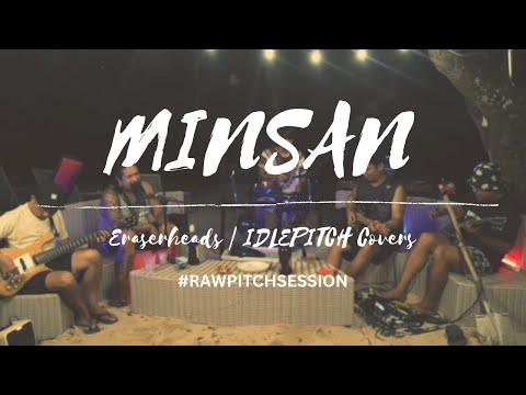MINSAN by Eraserheads | IDLEPITCH Covers