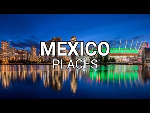 Top 10 best Places to visit in Mexico - Travel Video