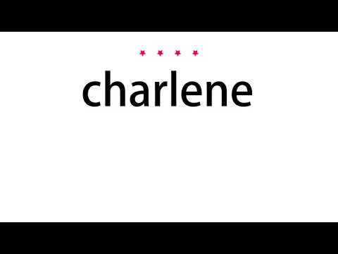 How to pronounce charlene - Vocab Today