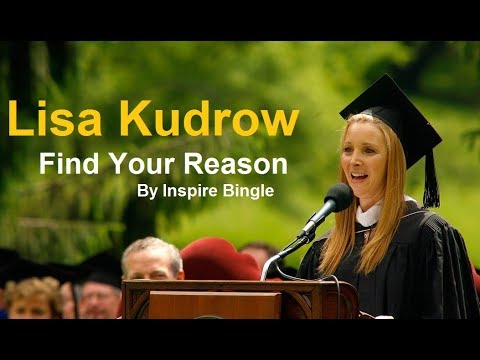 Lisa Kudrow - Find Your Reason Motivational Speech | Vassar Commencement