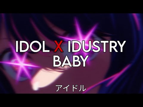 アイドル Idol x Industry Baby (Yoasobi x Lil Nas) MASHUP