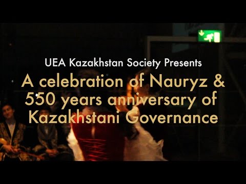 UEA Kazakhstan Society's Nauryz & 550 years of Kazakhstani Governance Celebrations