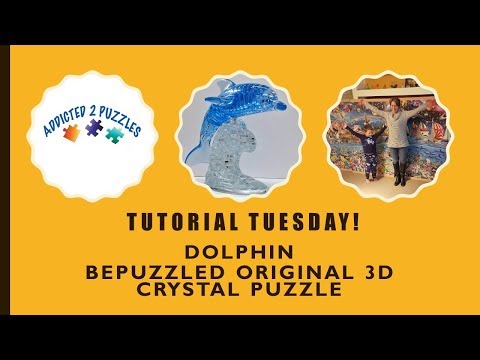 Dolphin 3D Crystal Puzzle by Bepuzzled Tutorial