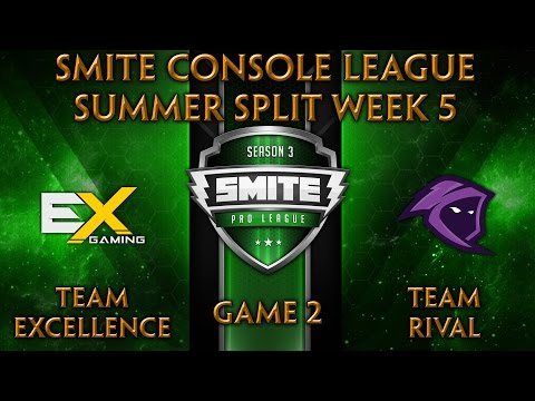 SCL Summer Split Week 5 - Team Excellence vs. Team Rival (Game 2)