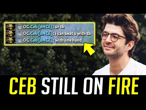 Ceb is still on FIRE  - Destroying TOXIC players in pubs DOTA 2