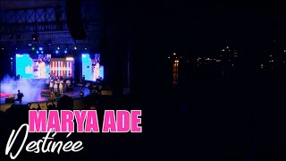 DESTINEE (MARYA ADE) #ConcertLiveDestinee #PraiseT