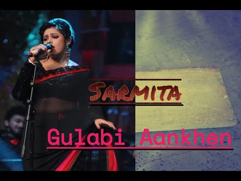 Sarmita dutta Gulabi Aankhen Cover version by Sarmita dutta