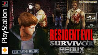 Resident Evil: Survivor Redux (Church Demo) Mod of RE2 [PS1]