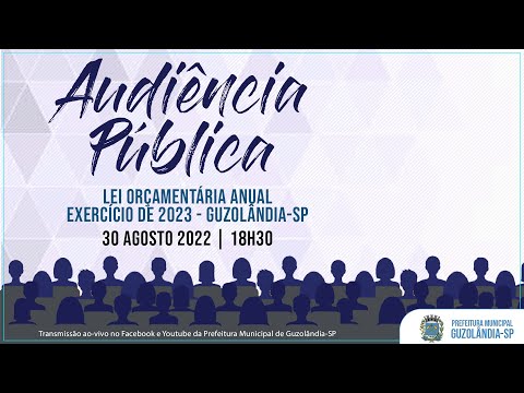 Audiência Pública - Lei Orçamentária Anual para o Exercício de 2023 - Guzolândia-SP