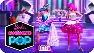 Show Final | Letra | Barbie™ Campamento Pop