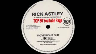 Rick Astley - Move Right Out (12&quot; Mix)