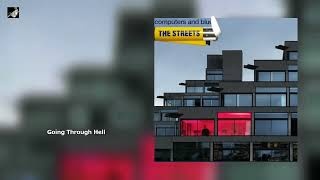 Going Through Hell by The Streets