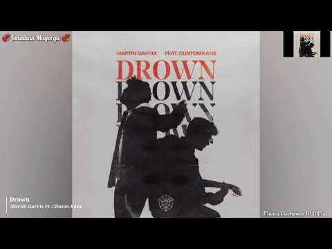 Martín Garrix Drown Ft  Clinton Kane ID