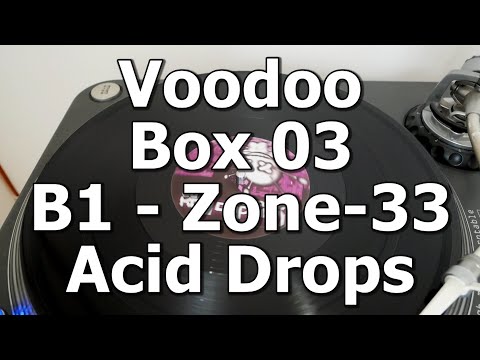Voodoo Box 03 - B1 - Zone-33 - Acid Drops