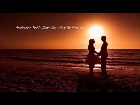 Anabella x Teddy salendah So tanyaman