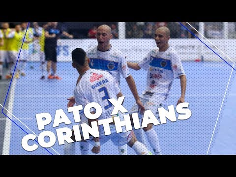 PATO FUTSAL 4 X 2 CORINTHIANS - LNF 2018 - QUARTAS DE FINAL - JOGO DE VOLTA