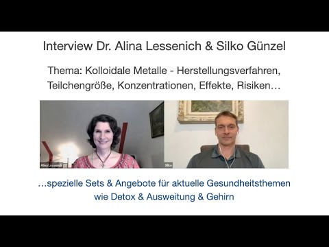 Kolloidale Metalle Herstellung & Qualitätsunterschiede Interview Dr. Alina Lessenich & Silko Guenzel