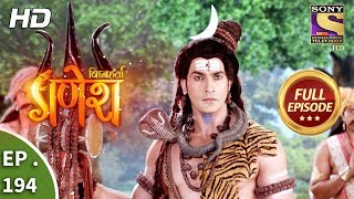 Vighnaharta Ganesh - Ep 194 - Full Episode - 21st 