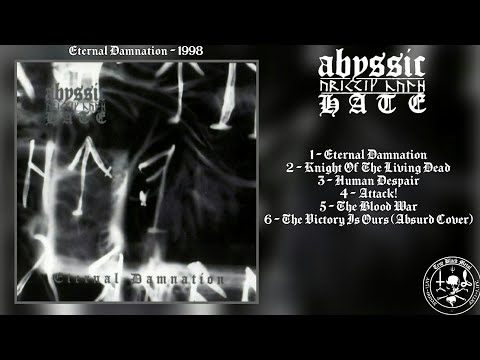 Abyssic Hate - Eternal Damnation (Full EP)