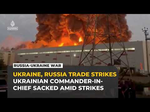 Zelenskyy sacks Ukraine military chief Syrskyi as drones hit Russian warehouses
