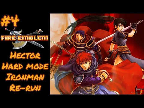 [FE7] Hector Hard Mode 'True' Ironman Part 4