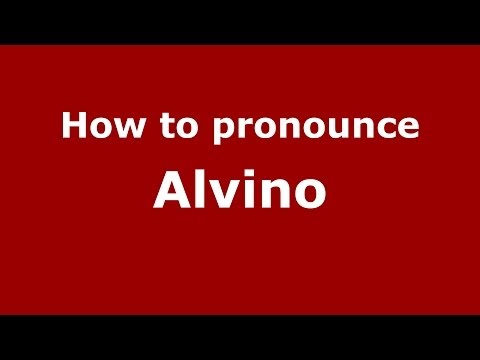 How to pronounce Alvino (Italian/Italy) - PronounceNames.com