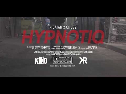 M'CAIAH x CHUBZ - HYPNOTIQ (Official Video) Shot by @kavinroberts_