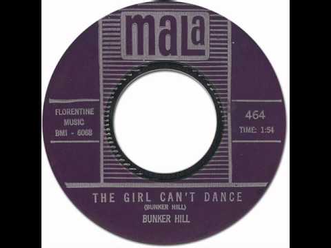 BUNKER HILL - The Girl Can't Dance [Mala 464] 1963