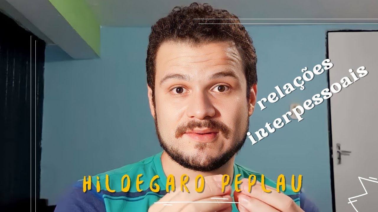 Teoria das Relações Interpessoais de Hildegard Peplau | TEORIAS DA ENFERMAGEM