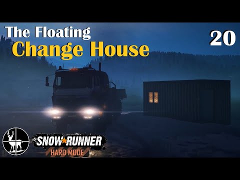 SnowRunner Hard Mode ⚠️ The Floating Change House ⚠️ Season 1: EP20