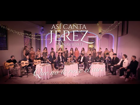 ASI CANTA JEREZ EN NAVIDAD - QUE NO LE ROCE EL AIRE -2025 LIVE(Video Oficial)#asicantajerezennavidad