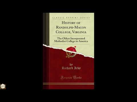 History of Randolph-Macon College, Virginia: The Oldest Incorporated Methodist Coll by Richard Irby — free full audiobook
