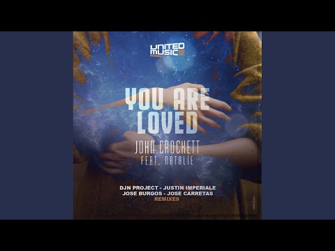 You Are Loved (John Crockett Vocal Mix)