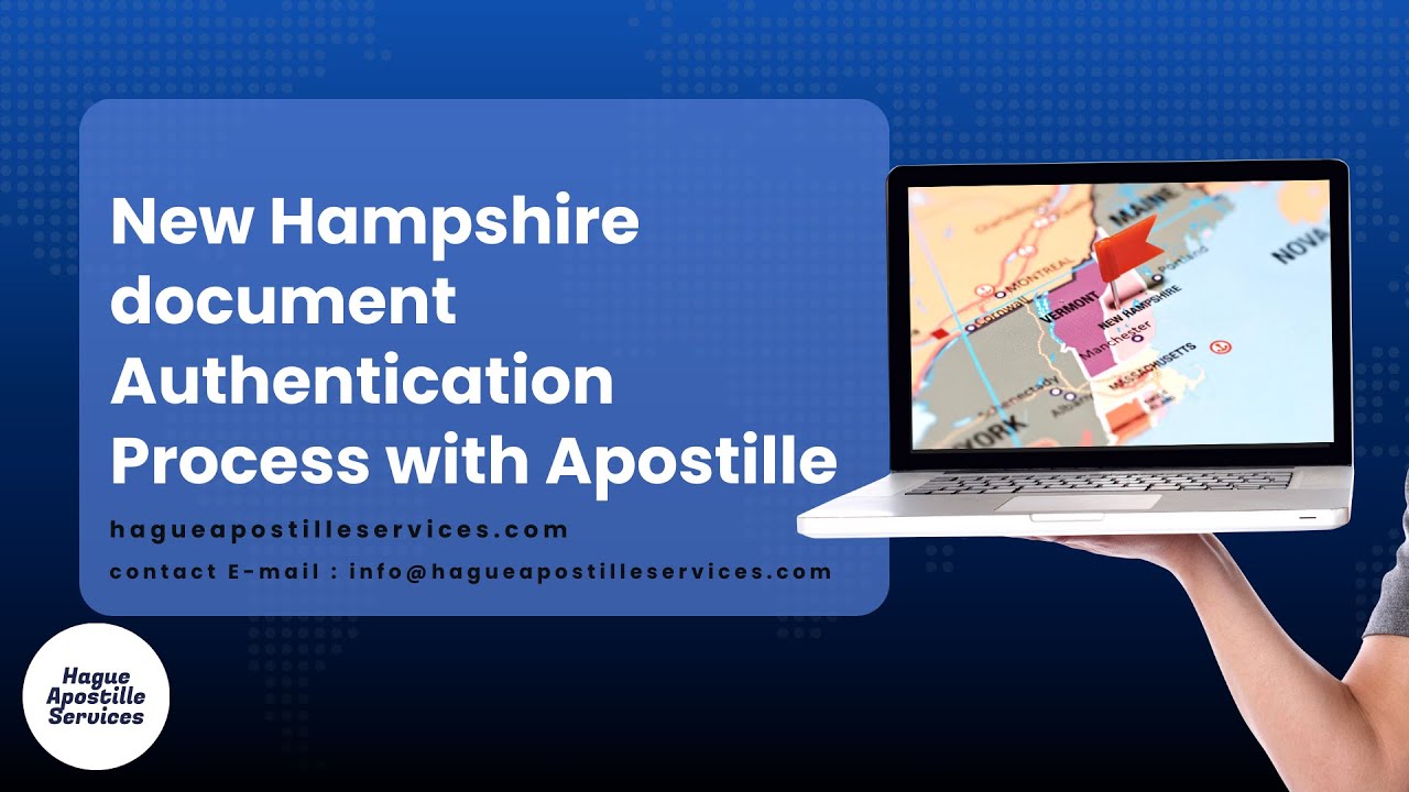New Hampshire document Authentication Process with Apostille
