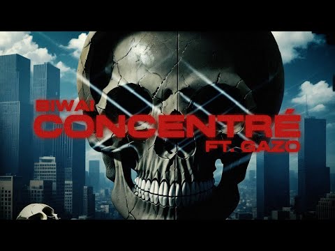 Biwai ft. Gazo - Concentré (Vidéo Lyrics Officiel)