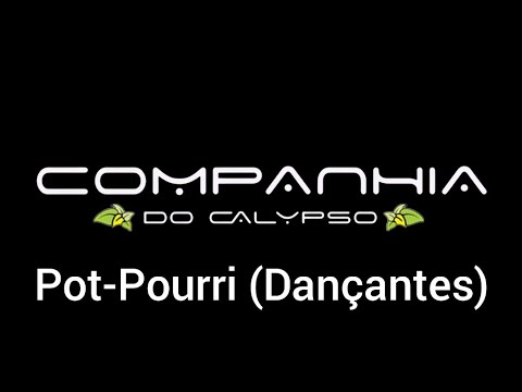 Companhia Do Calypso | Chá De Semancol, Bang Bang, Zap Zum, Tchic Bum