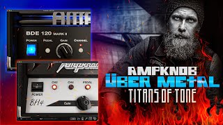 Video thumbnail for Titans of Tone! Introducing Ampknob Über Metal. by Bogren Digital