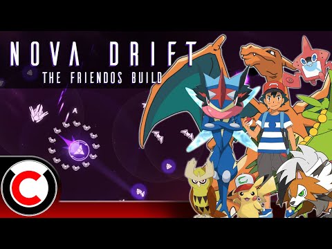 Nova Drift: The Friendos Build - Ultra Co-op