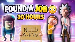 I Was Looking For A Job And Then I Found A Job 10 Hours